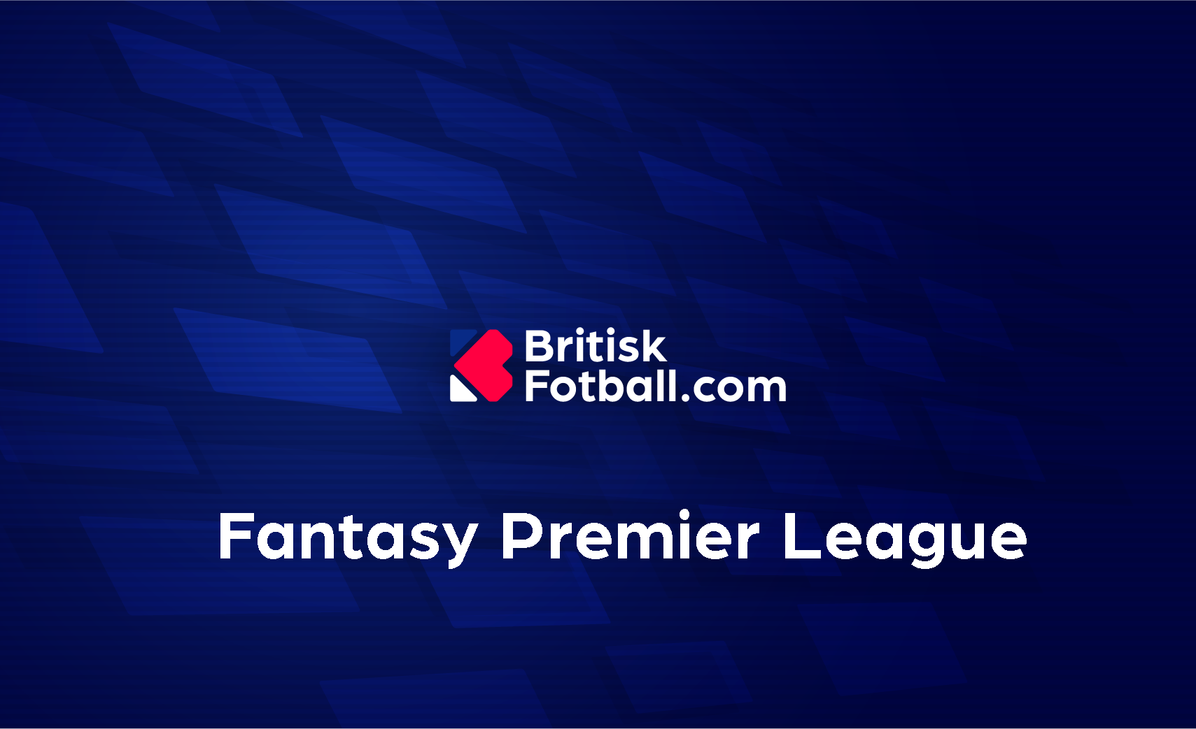 Britiskfotball Fantasy Premier League